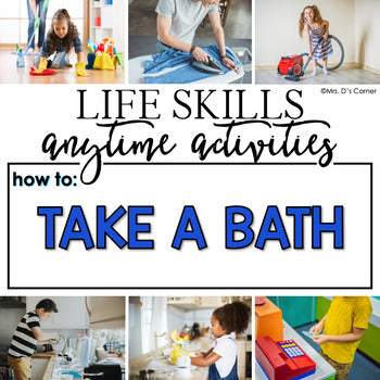 How to Take a Bath Life Skill Anytime Activity | Life Skills Activities