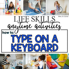 Load image into Gallery viewer, How to Type on a Keyboard Life Skill Anytime Activity | Life Skills Activities