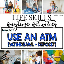Load image into Gallery viewer, How to Use an ATM Life Skill Anytime Activity | Life Skills Activities