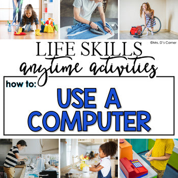 How to Use a Computer Life Skill Anytime Activity | Life Skills Activi ...