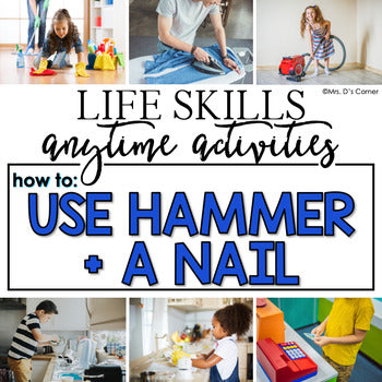 How to Use a Hammer and Nail Life Skill Anytime Activity | Life Skills Activity