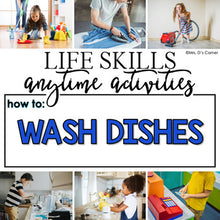 Load image into Gallery viewer, How to Wash Dishes Life Skill Anytime Activity | Life Skills Activities