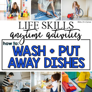 How to Wash Dishes + Put Away Life Skill Anytime Activity | Life Skills Activity