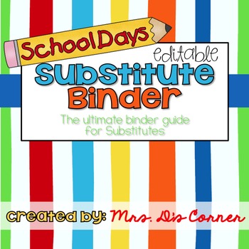 Editable Substitute Binder { School Days } Ultimate Binder Guide for Substitutes