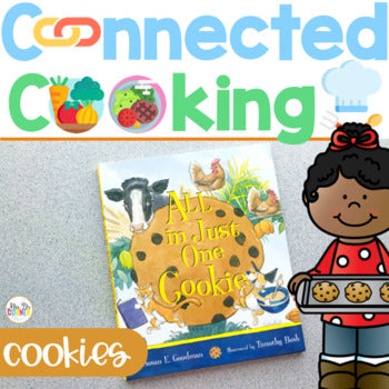 Connected Cooking Cookies | Interactive Read Aloud, Visual Recipe + More!