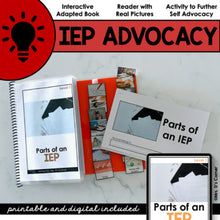 Load image into Gallery viewer, Parts of an IEP | Student Self Advocacy Adapted Book, Reader + Activity
