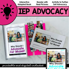Load image into Gallery viewer, Why Should I Self Advocate? | Student Self Advocacy Adapted Book + Activity