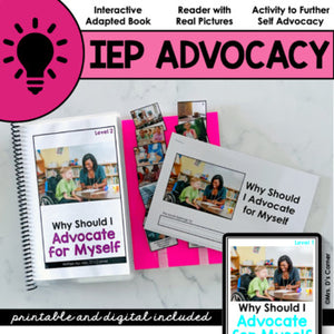 Why Should I Self Advocate? | Student Self Advocacy Adapted Book + Activity