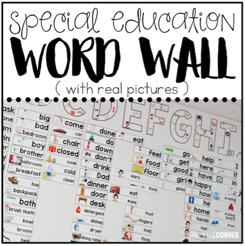 Special Education Word Wall (with REAL pictures!) | Functional Word Wall