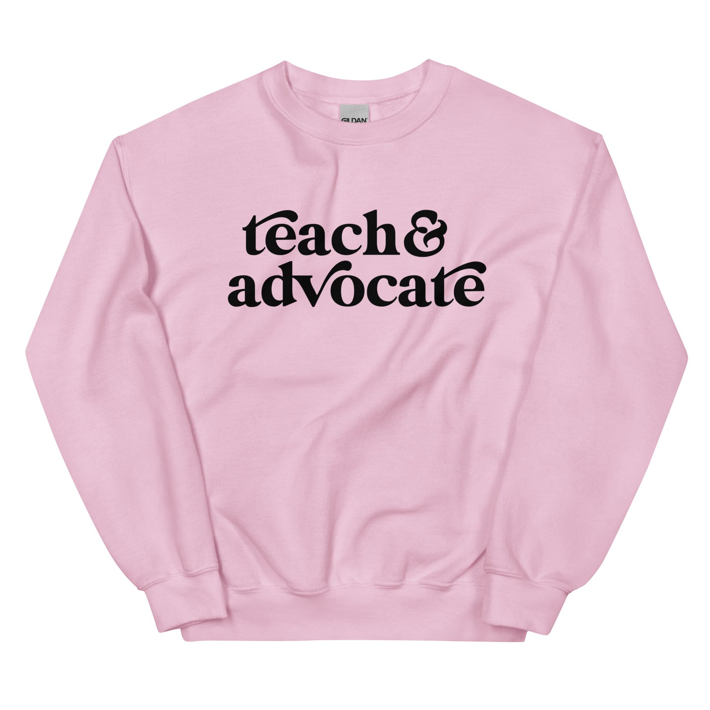 Teach & Advocate Crewneck Sweatshirt