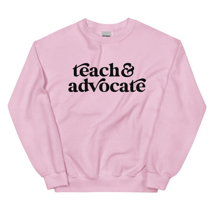 Teach & Advocate Crewneck Sweatshirt