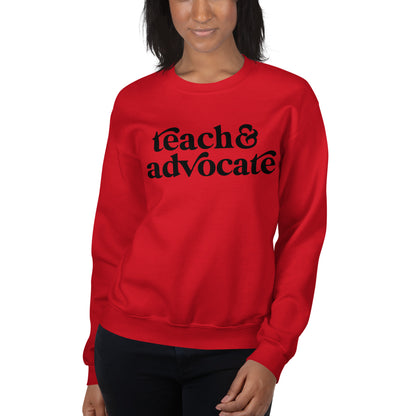 Teach & Advocate Crewneck Sweatshirt