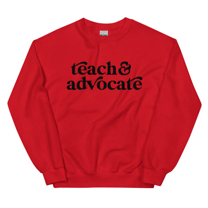 Teach & Advocate Crewneck Sweatshirt