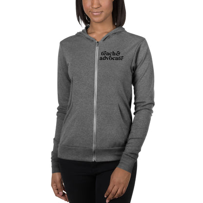 Teach & Advocate Unisex Zip Hoodie