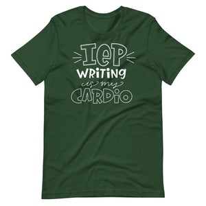 IEP Writing is My Cardio Short Sleeve Special Education Teacher Tee