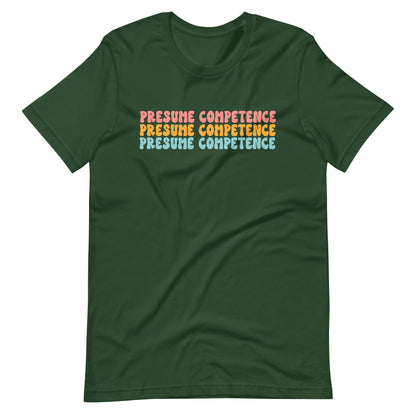 Presume Competence Special Education Teacher Tee