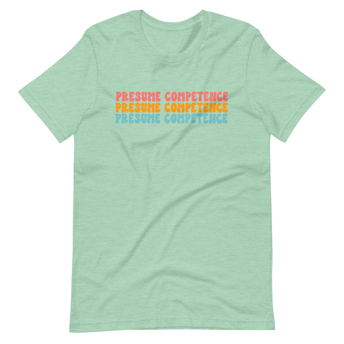 Presume Competence Special Education Teacher Tee