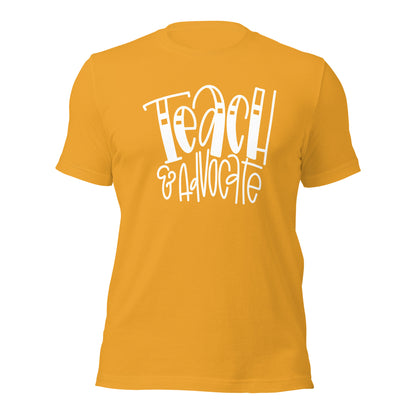 Teach & Advocate Teacher Tee (Style 2)