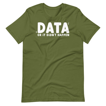 Data or It Didn't Happen Short Sleeve Special Education Teacher Tee