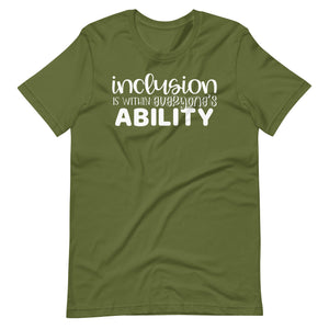 Inclusion is Within Everyone's Ability Special Education Teacher Tee
