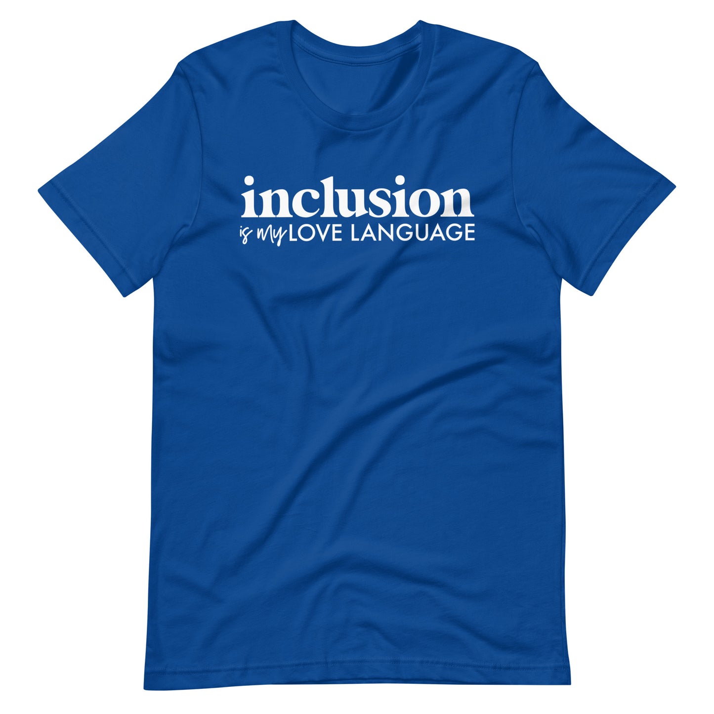 Inclusion is My Love Language Short Sleeve Special Education Teacher Tee