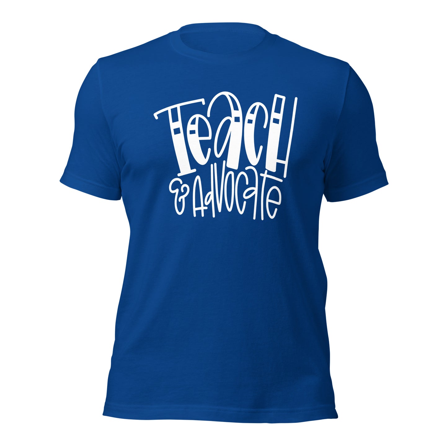 Teach & Advocate Teacher Tee (Style 2)